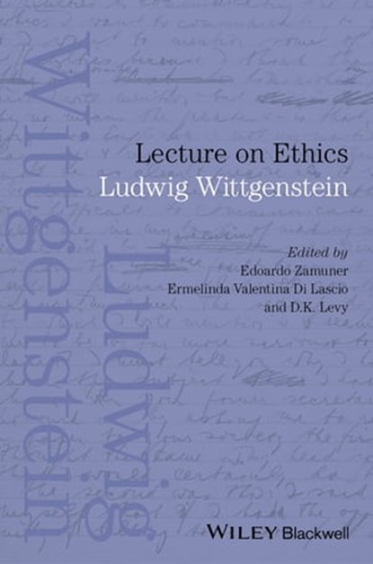 Lecture on Ethics, Ludwig Wittgenstein - Ebook - 9781118887134