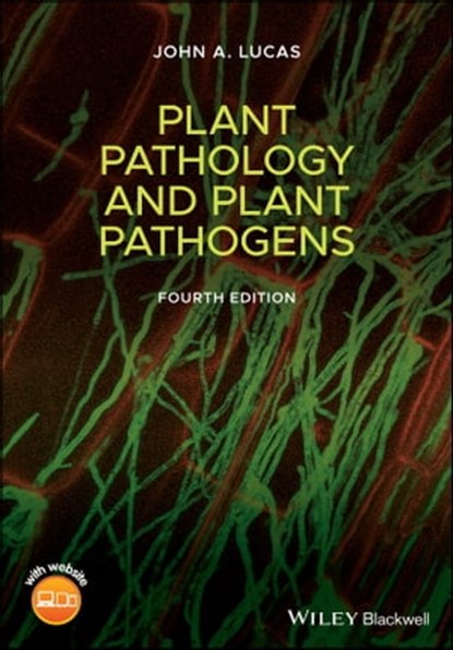 Plant Pathology and Plant Pathogens, John A. Lucas - Ebook - 9781118893852