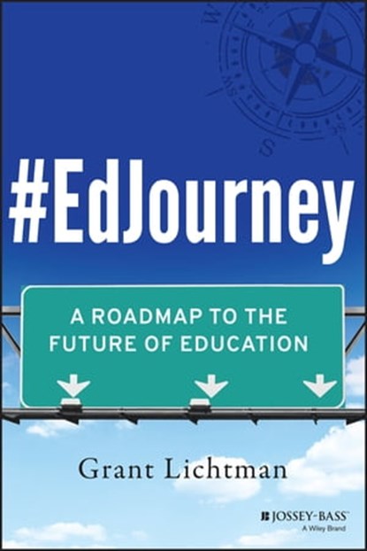#EdJourney, Grant Lichtman - Ebook - 9781118898871