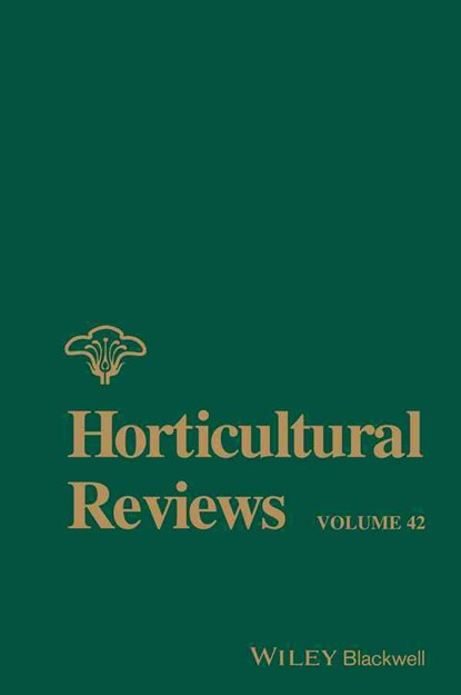 Horticultural Reviews, Volume 42, Jules (Purdue University) Janick - Gebonden - 9781118916797