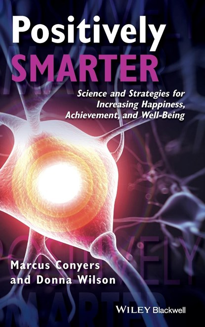 Positively Smarter, Marcus Conyers ; Donna Wilson - Gebonden - 9781118926093
