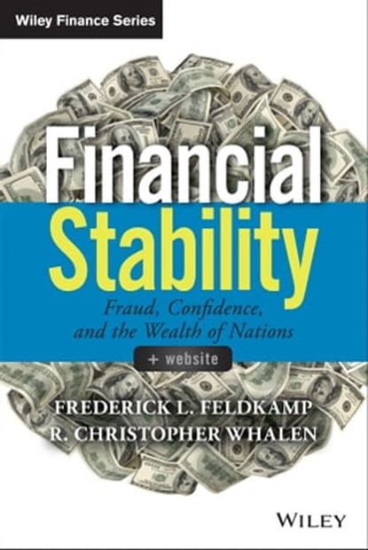Financial Stability, Frederick L. Feldkamp ; R. Christopher Whalen - Ebook - 9781118935804