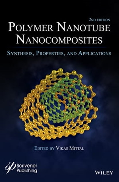 Polymer Nanotubes Nanocomposites, Vikas Mittal - Ebook - 9781118945933