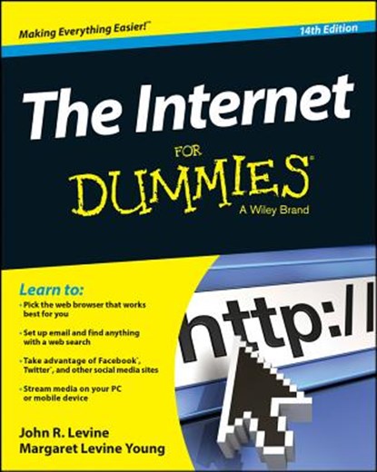 The Internet For Dummies, John R. (Trumansburg Levine ; Margaret (Cornwall Levine Young - Paperback - 9781118967690
