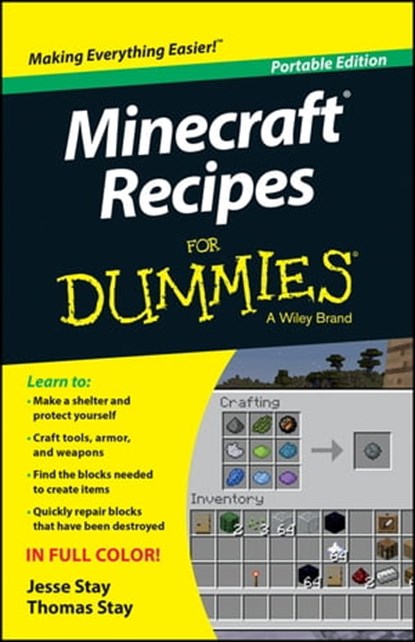 Minecraft Recipes For Dummies, Jesse Stay ; Thomas Stay - Ebook - 9781118968284