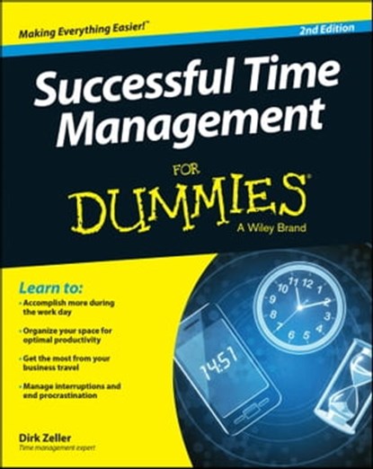 Successful Time Management For Dummies, Dirk Zeller - Ebook - 9781118982679
