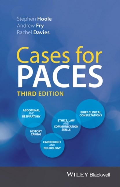 Cases for PACES, Stephen (Papworth Hospital Hoole ; Andrew (Addenbrooke's Hospital Fry ; Rachel (Hammersmith Hospital Davies - Paperback - 9781118983577