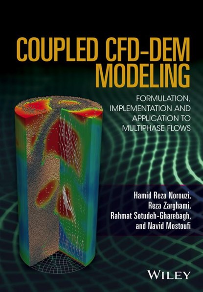 COUPLED CFD-DEM MODELING, Hamid Reza Norouzi - Gebonden - 9781119005131