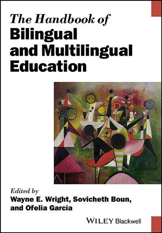 The Handbook of Bilingual and Multilingual Education