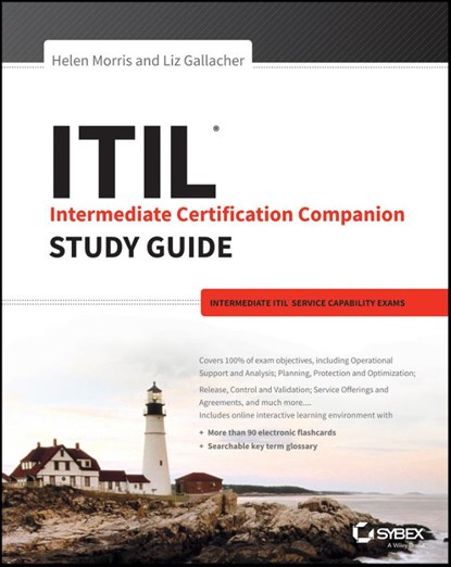ITIL Intermediate Certification Companion Study Guide, Helen Morris ; Liz Gallacher - Paperback - 9781119012245