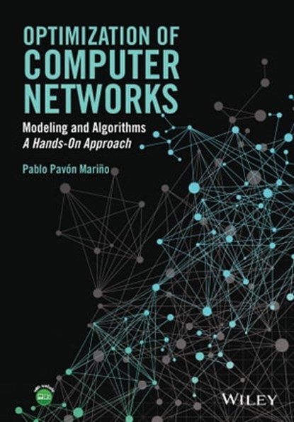 Optimization of Computer Networks, Pablo Pavón Mariño - Ebook - 9781119013334