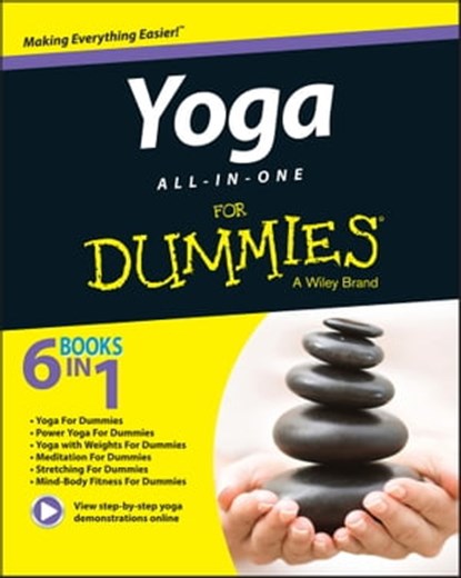 Yoga All-in-One For Dummies, Georg Feuerstein ; Sherri Baptiste ; Doug Swenson ; Stephan Bodian ; LaReine Chabut ; Therese Iknoian ; Larry Payne - Ebook - 9781119022756