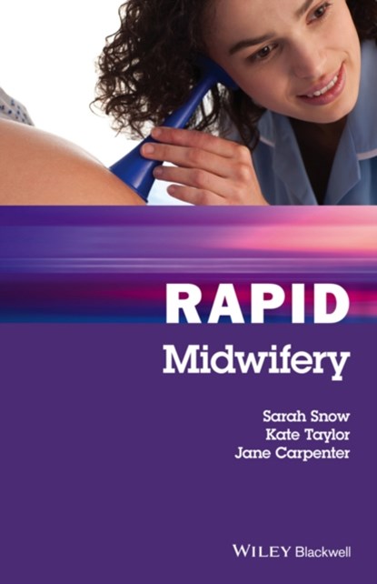 Rapid Midwifery, Sarah Snow ; Kate Taylor ; Jane Carpenter - Paperback - 9781119023364