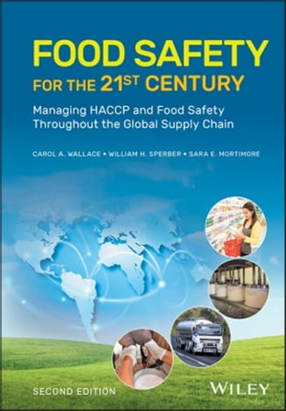 Food Safety for the 21st Century, Carol A. Wallace ; William H. Sperber ; Sara E. Mortimore - Ebook - 9781119053576