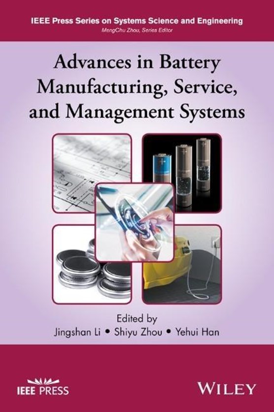 Li, J: Advances in Battery Manufacturing, Service, and Manag