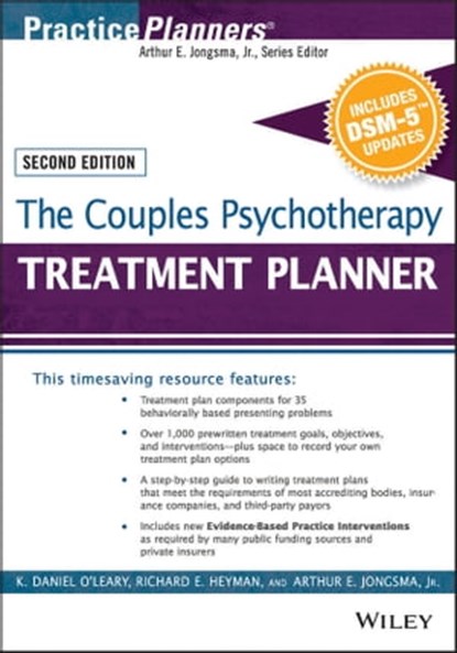 The Couples Psychotherapy Treatment Planner, with DSM-5 Updates, K. Daniel O'Leary ; Richard E. Heyman ; David J. Berghuis - Ebook - 9781119064176