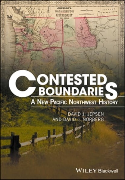 Contested Boundaries, David J. Jepsen ; David J. Norberg - Ebook - 9781119065531