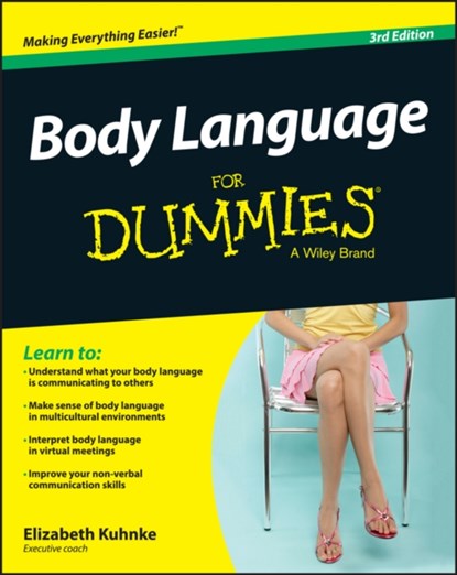 Body Language For Dummies, Elizabeth (Executive Coach) Kuhnke - Paperback - 9781119067399