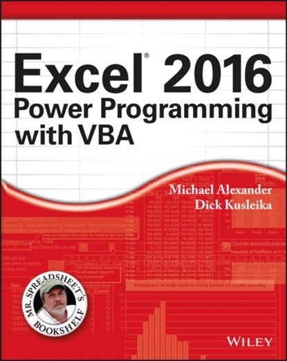 Excel 2016 Power Programming with VBA, MICHAEL (MCKINNEY,  TX) Alexander ; Richard Kusleika - Paperback - 9781119067726
