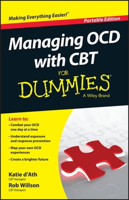 Managing OCD with CBT For Dummies, Katie d'Ath ; Rob Willson - Ebook - 9781119074151
