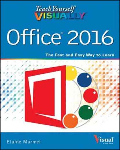 Teach Yourself VISUALLY Office 2016, MARMEL,  Elaine - Paperback - 9781119074779