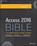 Access 2016 Bible, Michael (McKinney Alexander ; Richard Kusleika - Paperback - 9781119086543