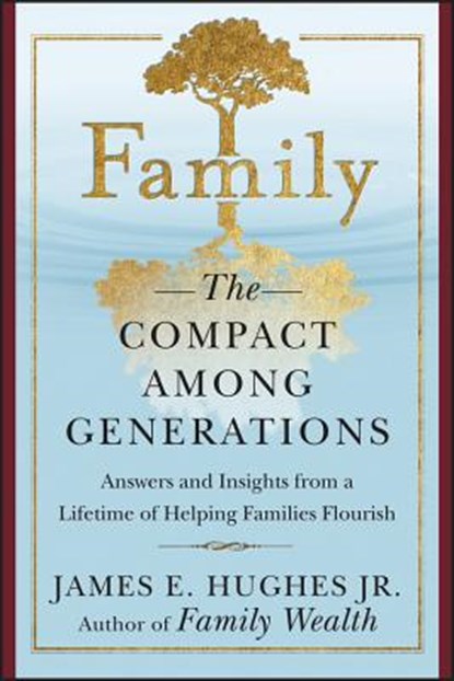 FAMILY COMPACT AMONG GENERATIO, Hughes - Paperback - 9781119086772