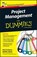 PROJECT MANAGEMENT FOR DUMMIES 2ND UK PO, NICK GRAHAM - Paperback - 9781119088707