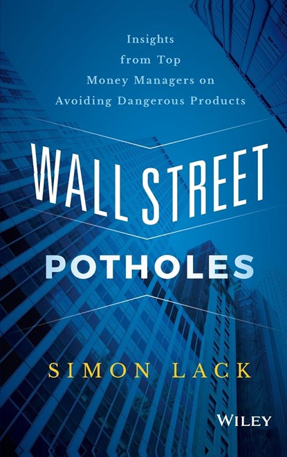 Wall Street Potholes, Simon A. Lack - Gebonden - 9781119093275