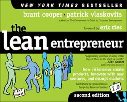 The Lean Entrepreneur, Brant Cooper ; Patrick Vlaskovits - Ebook - 9781119094999