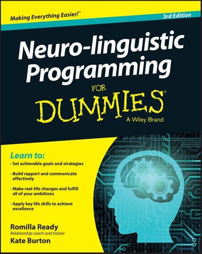 Neuro-linguistic Programming For Dummies, Romilla Ready ; Kate Burton - Paperback - 9781119106111