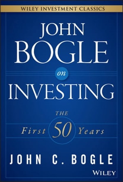 John Bogle on Investing, John C. Bogle - Ebook - 9781119109587