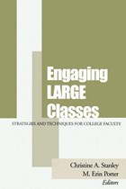 Engaging Large Classes | Stanley, Christine A. ; Porter, M. Erin | 