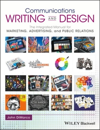 Communications Writing and Design, John DiMarco - Ebook - 9781119118923