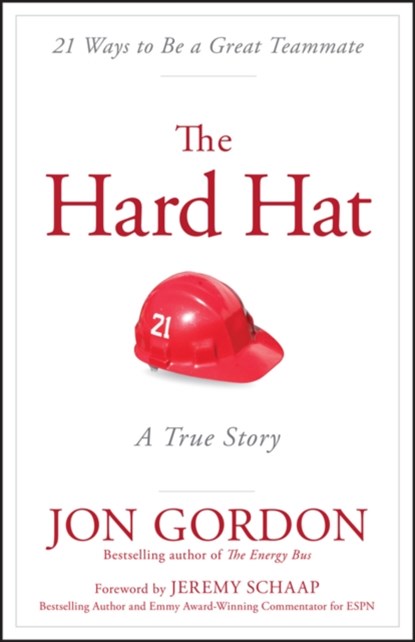 The Hard Hat, Jon Gordon - Gebonden - 9781119120117