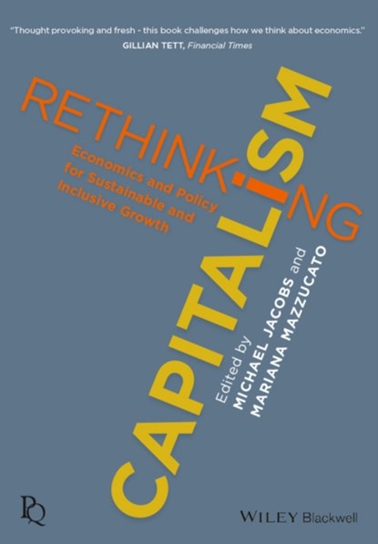 Rethinking Capitalism, Michael Jacobs ; Mariana Mazzucato - Paperback - 9781119120957