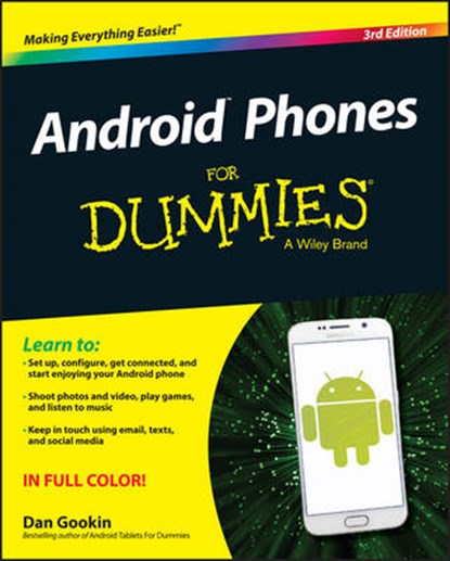 Android Phones For Dummies, GOOKIN,  Dan - Paperback - 9781119126003