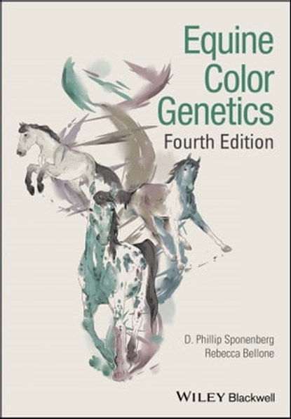 Equine Color Genetics, D. Phillip Sponenberg ; Rebecca Bellone - Ebook - 9781119130611