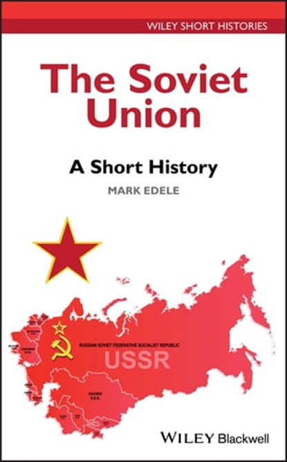 The Soviet Union, Mark Edele - Ebook - 9781119131199