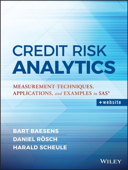 Credit Risk Analytics, Bart Baesens ; Daniel Roesch ; Harald Scheule - Gebonden - 9781119143987