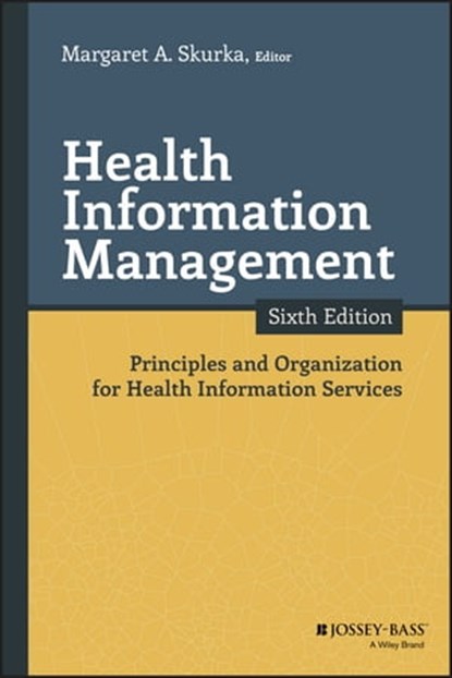 Health Information Management, niet bekend - Ebook - 9781119151210