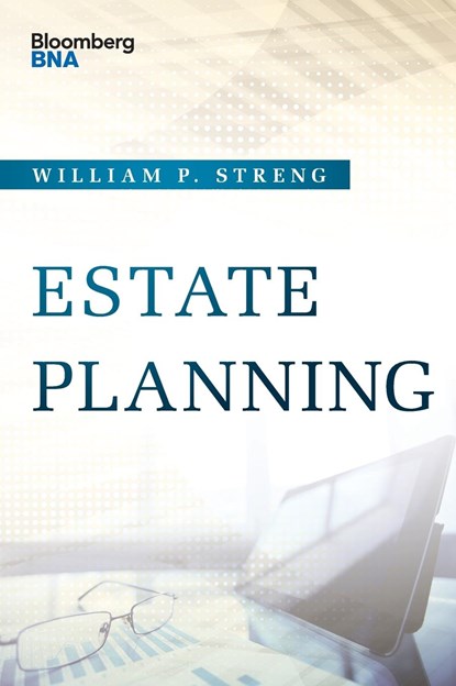 Estate Planning, William P. Streng - Gebonden - 9781119157120