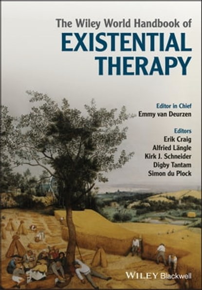 The Wiley World Handbook of Existential Therapy, Emmy van Deurzen - Ebook - 9781119167174