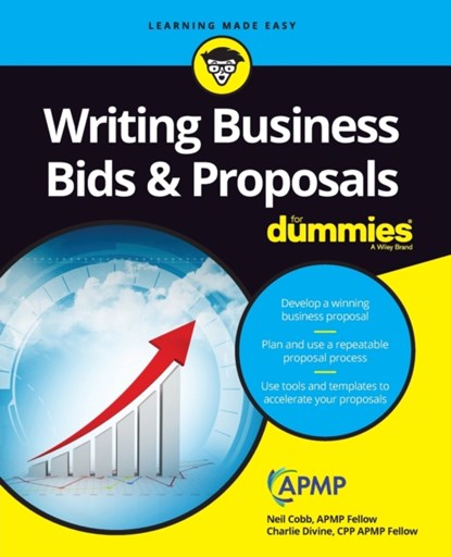Writing Business Bids and Proposals For Dummies, Neil Cobb ; Charlie Divine - Paperback - 9781119174325