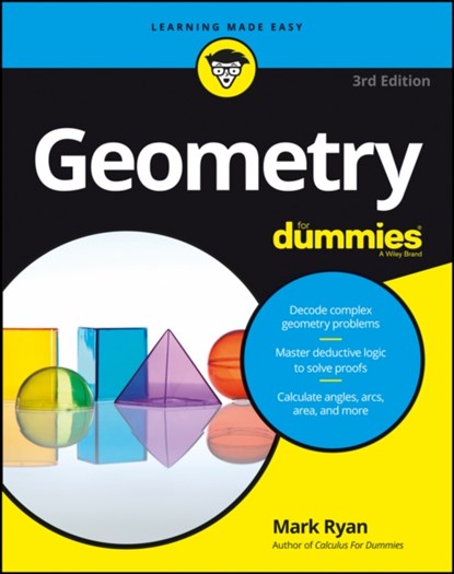 Geometry For Dummies, MARK (THE MATH CENTER,  Winnetka, IL) Ryan - Paperback - 9781119181552