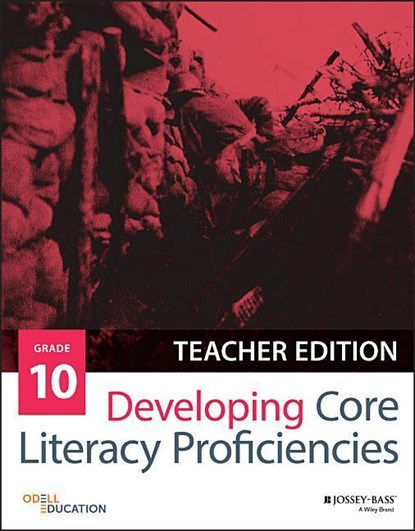 Developing Core Literacy Proficiencies, Grade 10, Odell Education - Paperback - 9781119192718