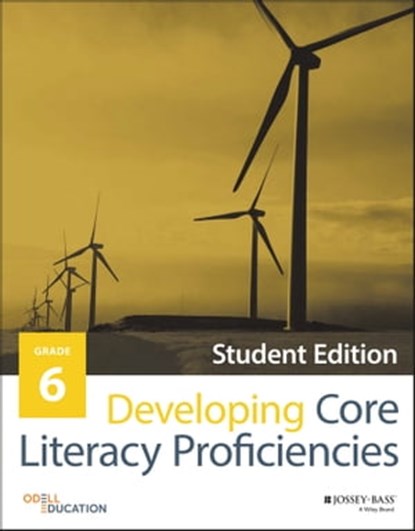 Developing Core Literacy Proficiencies, Grade 6, Odell Education - Ebook - 9781119192794