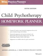 Child Psychotherapy Homework Planner | Berghuis, David J. ; Peterson, L. Mark ; McInnis, William P. | 