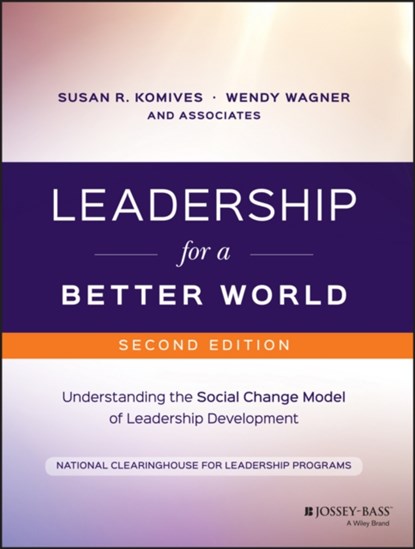 Leadership for a Better World, NCLP (National Clearinghouse for Leadership Programs) - Paperback - 9781119207597
