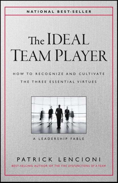 The Ideal Team Player, Patrick M. (Emeryville Lencioni - Gebonden - 9781119209591